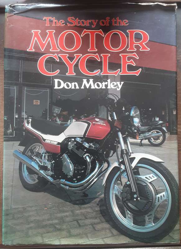 The Story of the Motorcycle by Don Morley