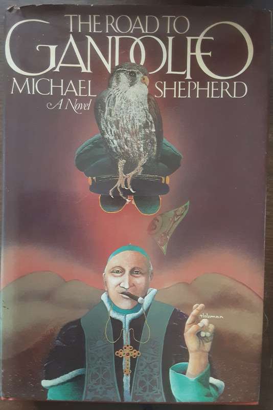 The Road to Gandolfo by Michael Shepherd ( pseudonym of Robert Ludlam ) **First Edition **