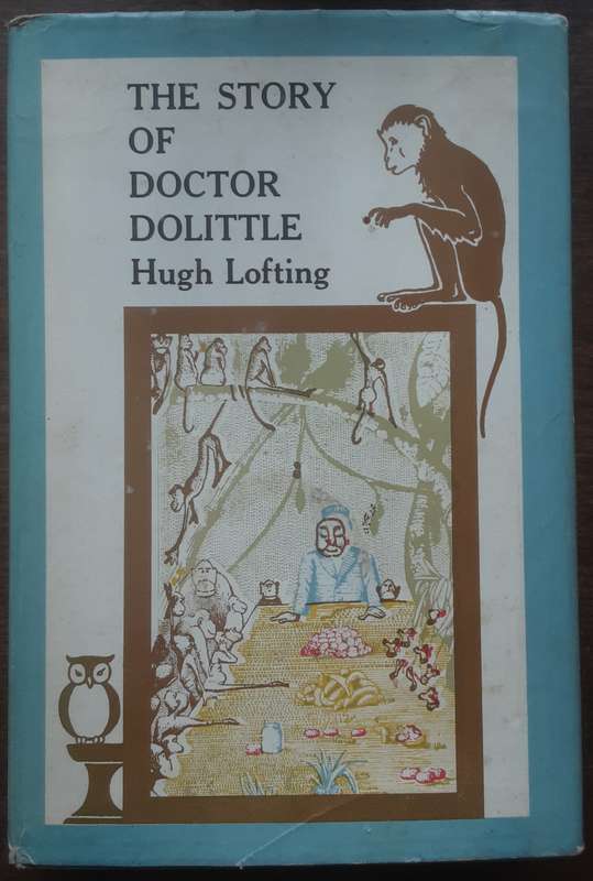 The Story of Doctor Dolittle by Hugh Lofting