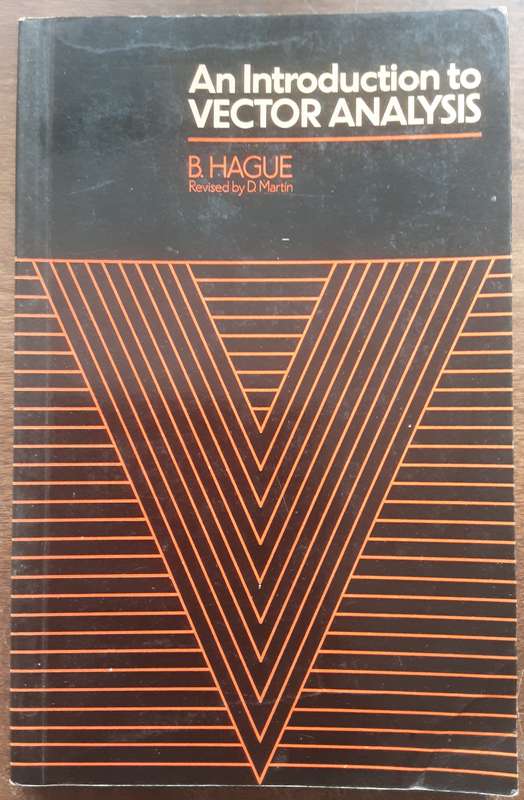 An Introduction to Vector Analysis by B Hague