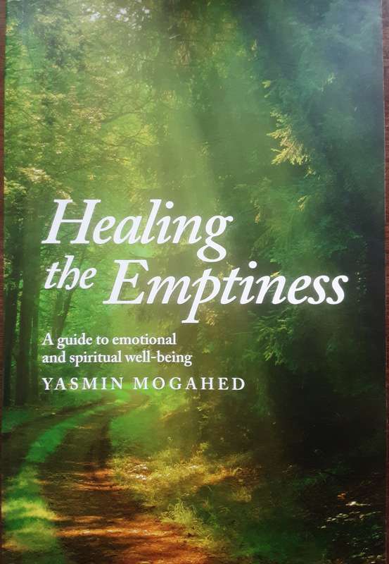 Healing the Emptiness A Guide to Emotional & Spiritual Well Being by Yasmin Mogahed **Signed Copy**
