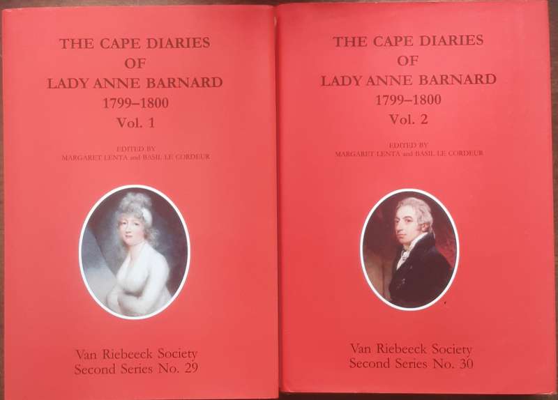 The Cape Diaries of Lady Anne Barnard 1799 1800 2 Volumes VRS II no 29/30 by Lenta/Cordeur