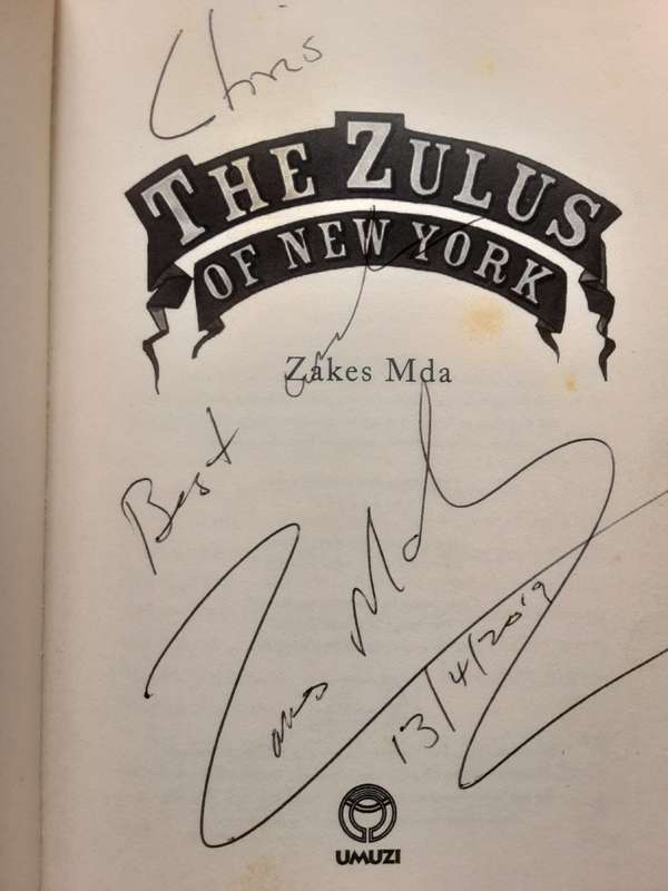 The Zulus of New York by Zakes Mda ***Signed Copy ***