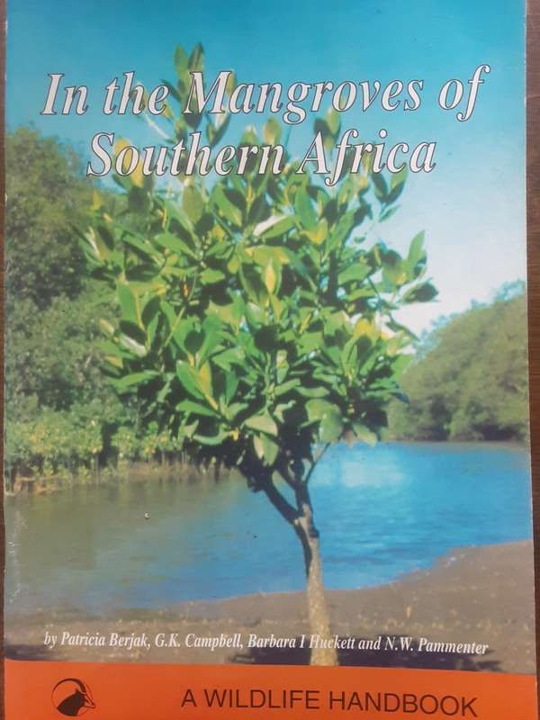 In the Mangroves of Southern Africa by Berjak, Campbell, Hackett and Pamnenter