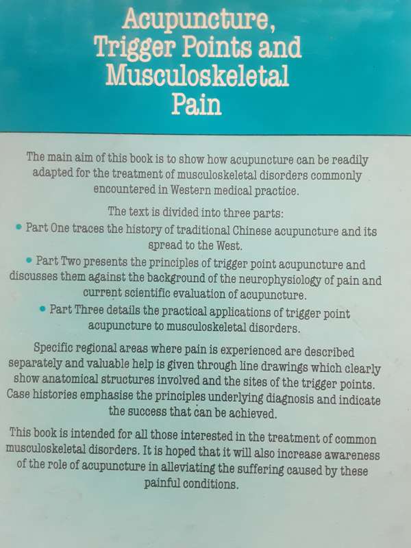 Acupuncture, Trigger Points and Musculoskeletal Pain by P E Baldry