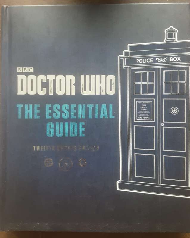 Doctor Who The Essential Guide Twelfth Doctor Edition