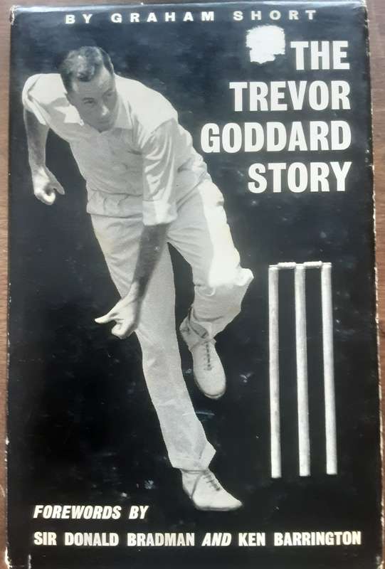 The Trevor Goddard Story by Graham Short