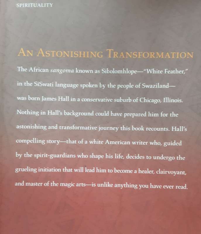 Sangoma, My Odyssey into the Spirit World of Africa by James Hall