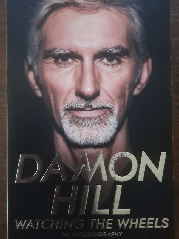 Damon Hill Watching The Wheels My Autobiography