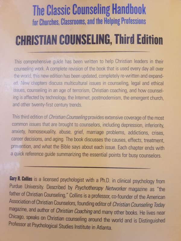 Christian Counseling A Comprehensive Guide third edition by Gary R Collins