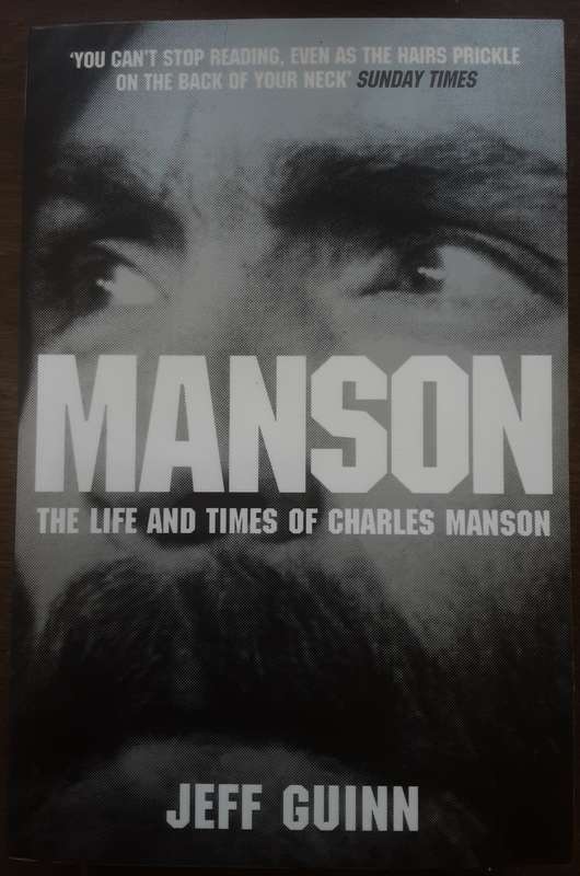 Manson The Life and Times of Charles Manson by Jeff Guinn