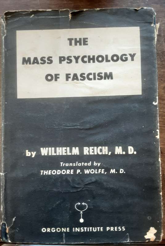 The Mass Psychology of Fascism by Wilhelm Reich ***First English Edition 1946***