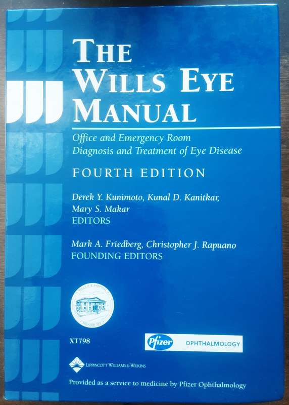 The Wills Eye Manual 4th Edition by Kunimoto, Kanitkar & Makar