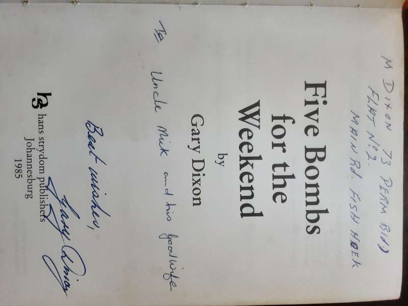 Five Bombs For The Weekend by Gary Dixon **Signed Copy **