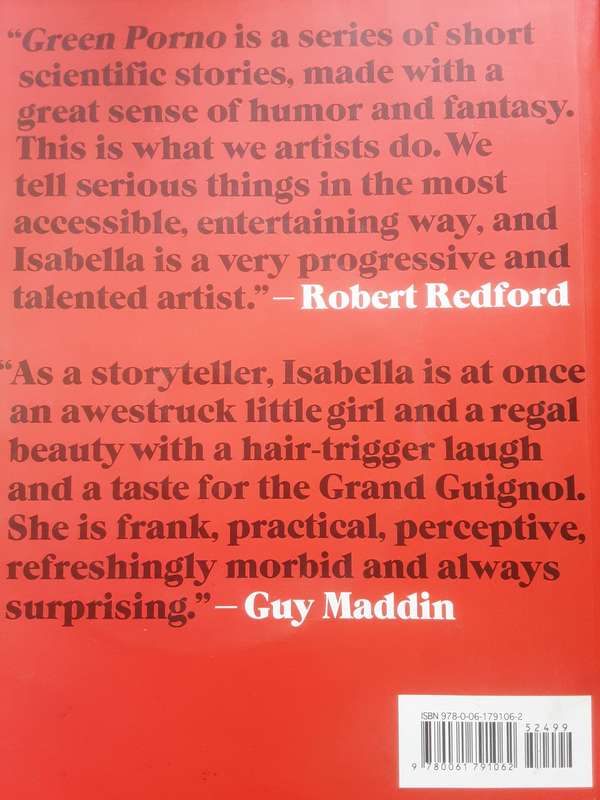 Green P*rn* A Book and Short Films by Isabella Rossellini **DVD included **