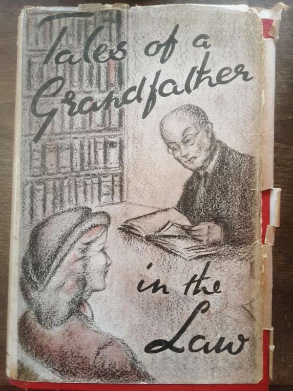 Tales of a Grandfather in the Law by Luctor