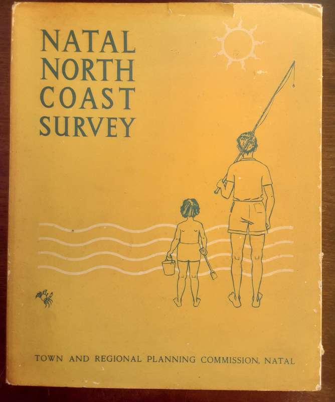 Natal North Coast Survey by R A Pistorius