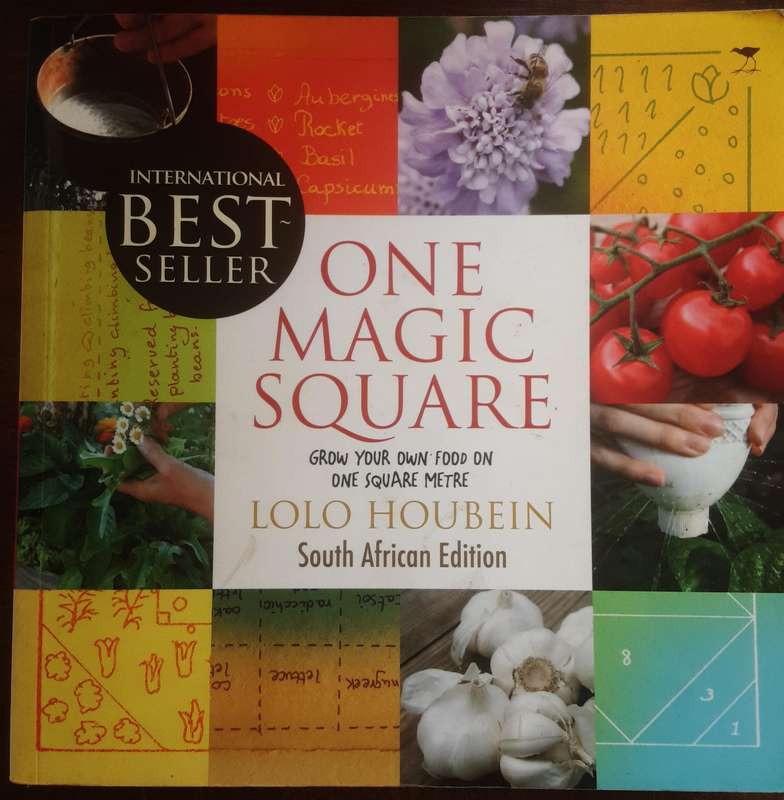One Magic Square Grow Your Own Food on One Square metro by Lolo Houbein