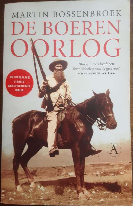 De Boeren Oorlog by Martin Bossenbroek