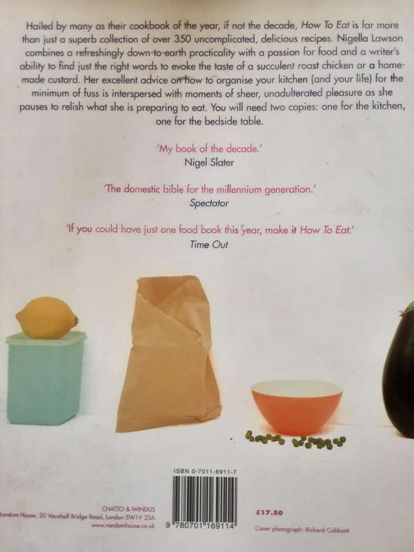How To Eat The Pleasures and Principles of Good Food by Nigella Lawson