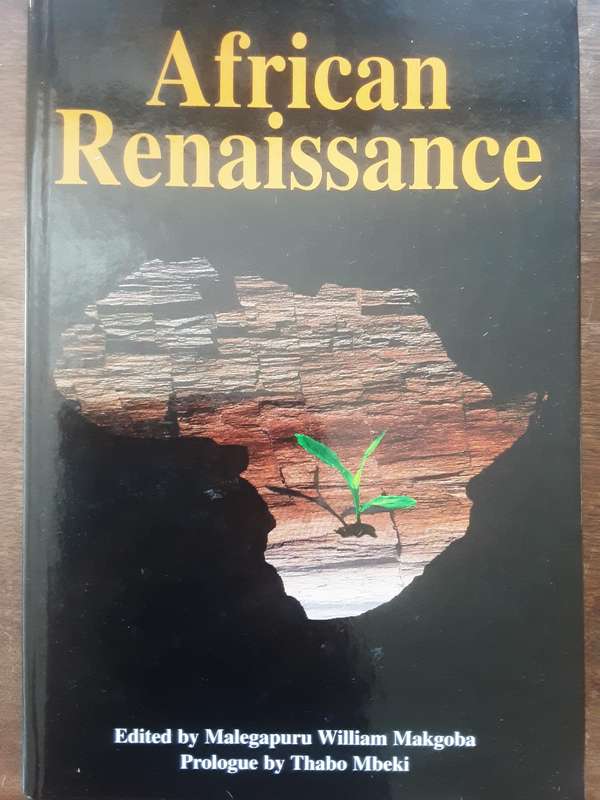 African Renaissance edited by Malegapuru William Makgoba
