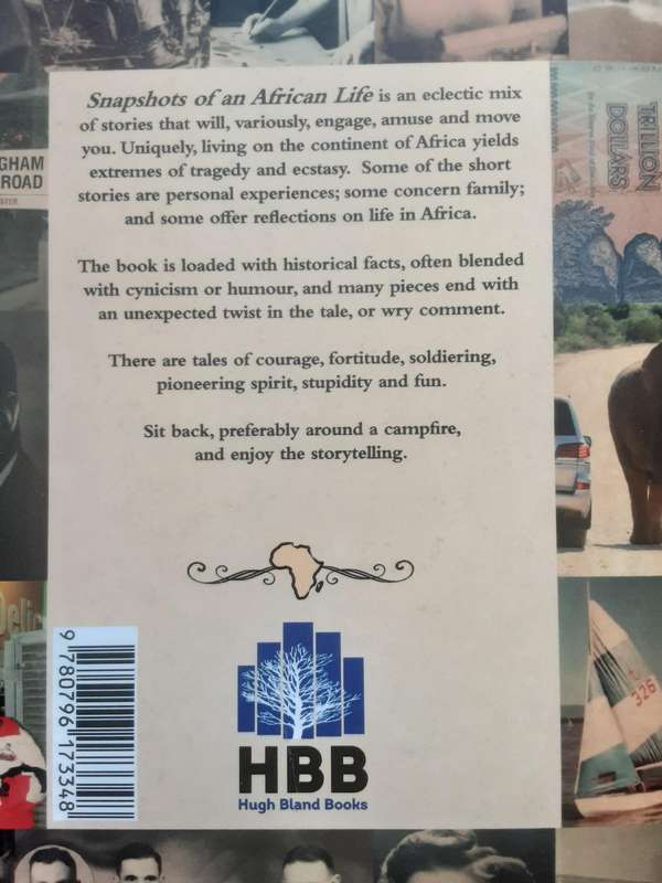 Snapshots of an African Life A Semi Autobiography By Hugh Bland ***Signed Copy ***