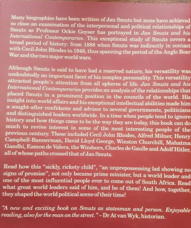 Jan Smuts and his International Contemporaries  by O Geyser