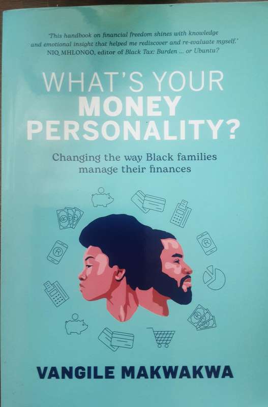 What's Your Money Personality? By Vangile Makwakwa