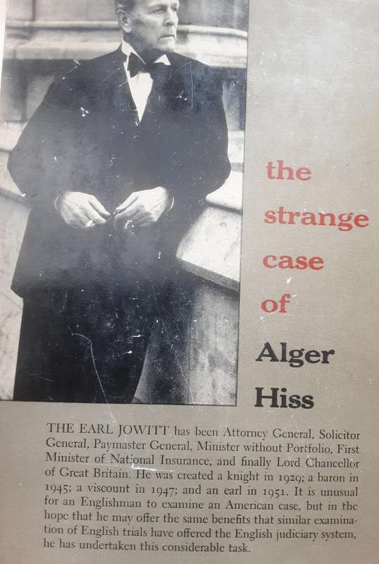 The Strange Case of Alger Hiss by The Earl Jowitt