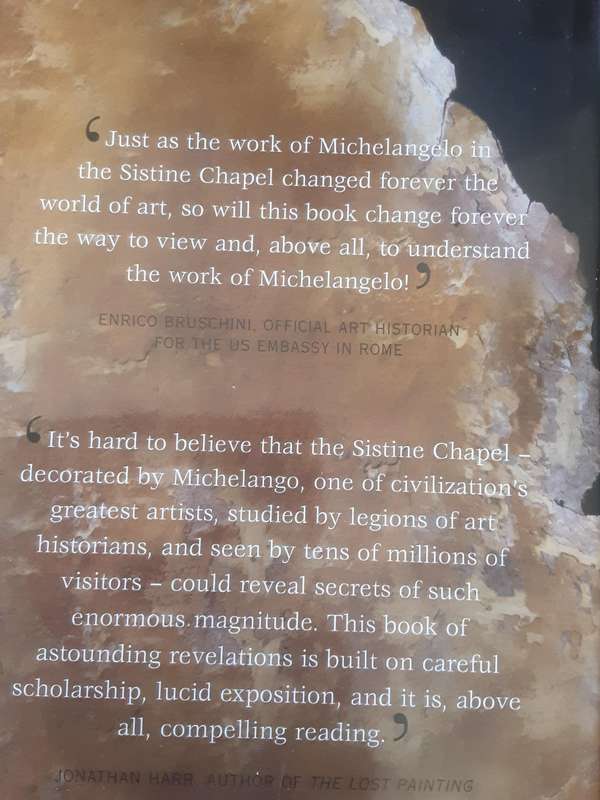 The Sistine Secrets Unlocking the Codes in Michelangelo's Defiant Masterpiece by Blech