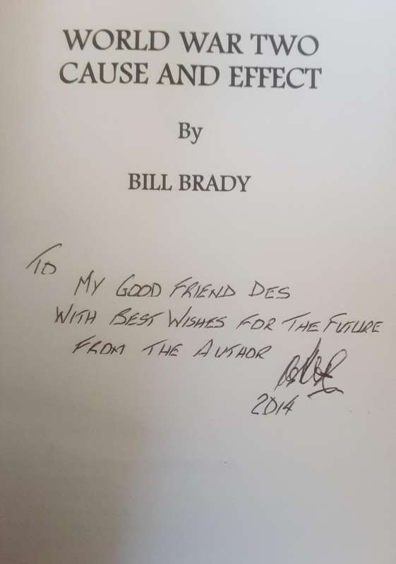 Worl War Two Cause and Effect by Bill Brady ***Signed Copy**