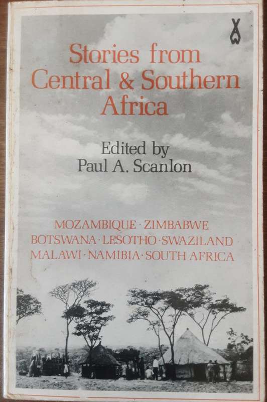 Stories From Central & Southern Africa edited by Paul A Scanlon