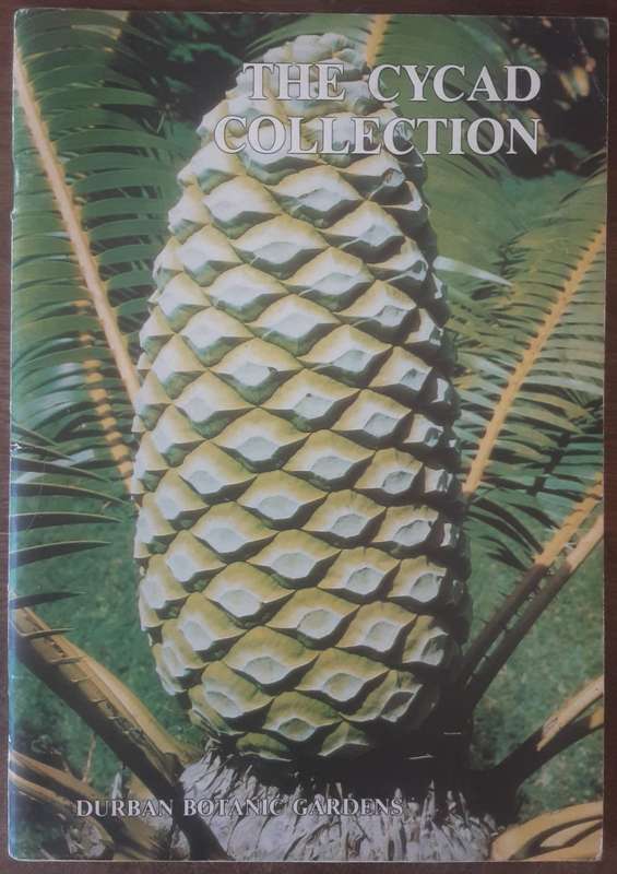The Cycad Collection Durban Botanic Gardens by Roy Osborne ***Signed by Keith Kirsten**
