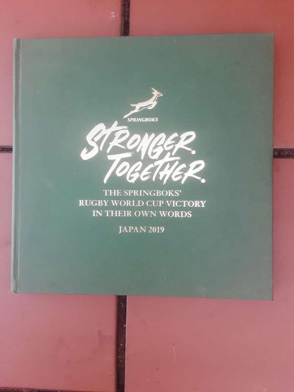 Stronger Together The Springboks Rugby World Cup Victory In Their Own Words Japan 2019