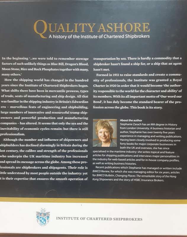 Quality Ashore A History of the Institute of Chartered Shipbrokers by Stephanie Zarach