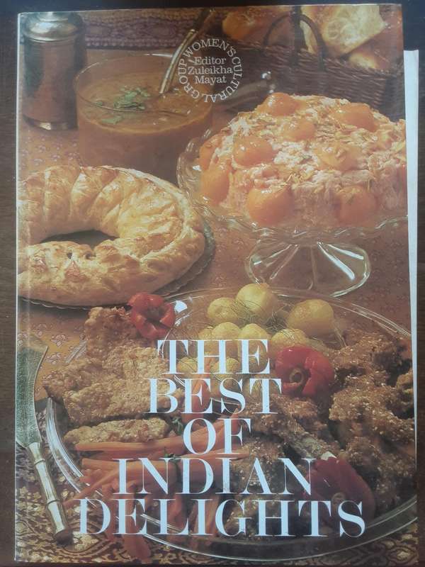 The Best of Indian Delights edited by Zuleikha Mayat