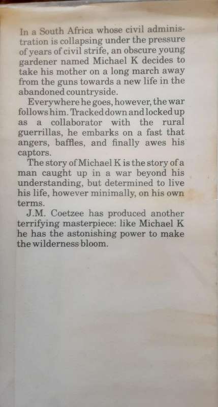 The Life and Times of Michael K by J M Coetzee