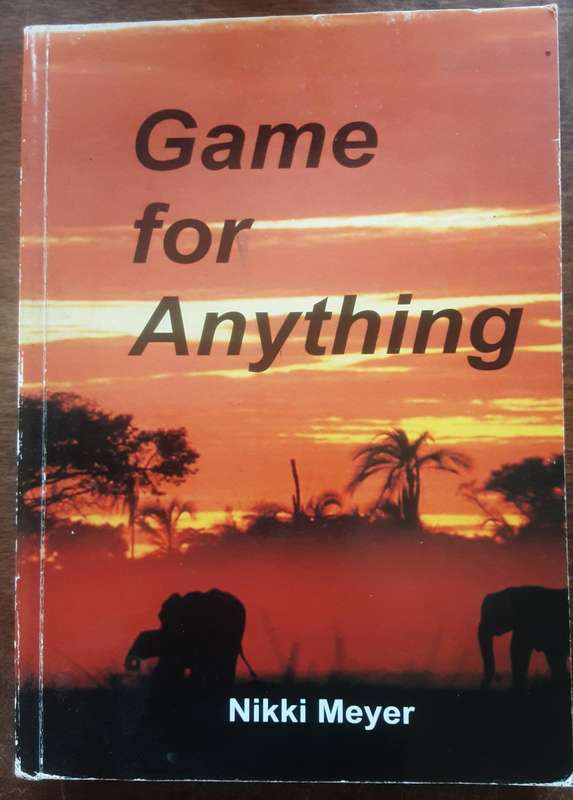 Game For Anything by Nikki Meyer
