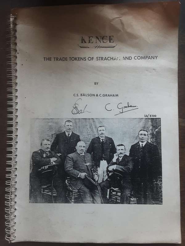 Kence, The Trade Tokens of Strachan and Company by C S Balson and C Graham