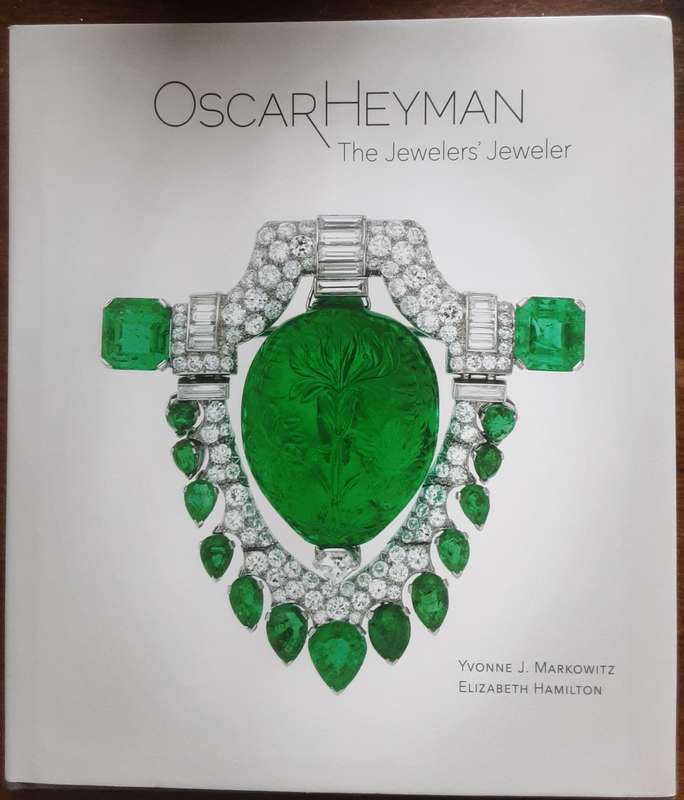 Oscar Heyman The Jewelers Jeweler by Yvonne J Markowitz and Elizabeth Hamilton