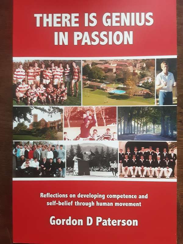 There is Genius in Passion by Gordon D Paterson