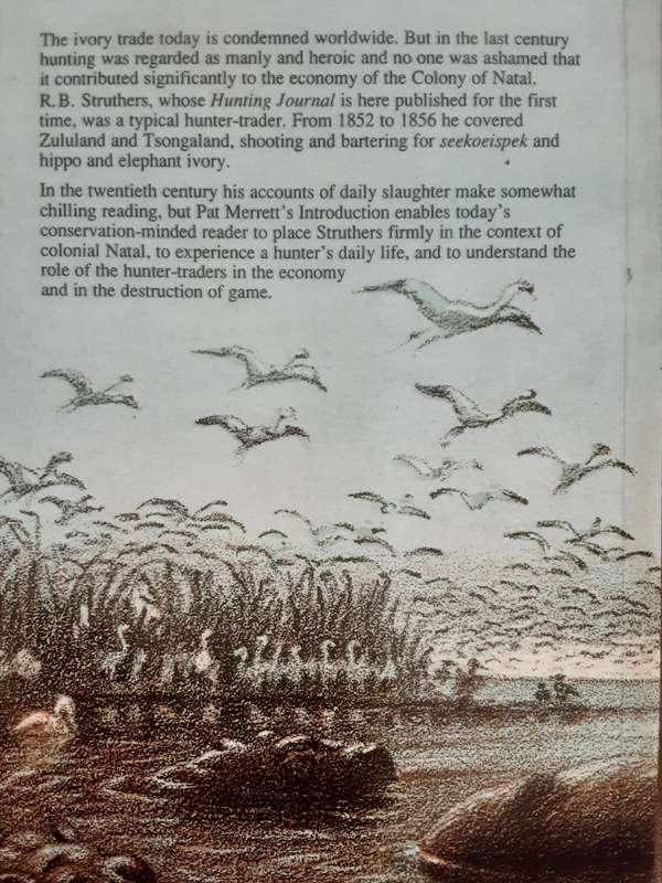 Hunting Journal 1852 1856 In the Zulu Kingdom and the Tsonga Regions by Robert Briggs Struthers