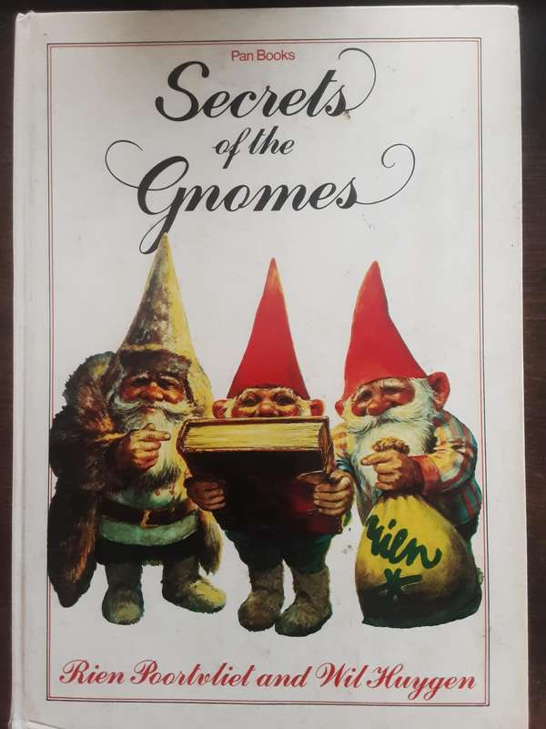 Secrets of the Gnomes by Rien Poortvliet & Wil huygen