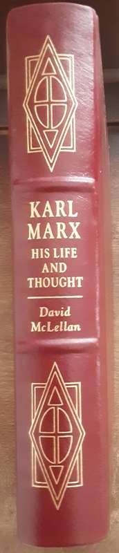 Karl Marx His Life and Thought by David McLellan**Collectors leather-bound edition **