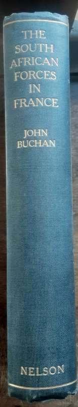 The History of the South African Forces in France by John Buchan