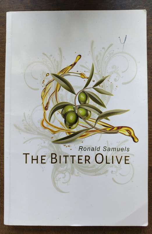 The Bitter Olive by Ronald Samuels