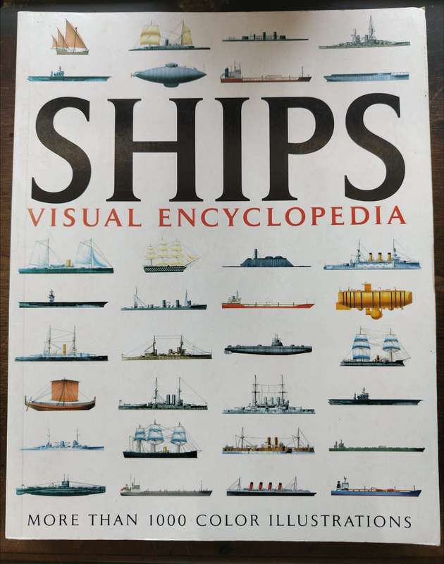 Ships Visual Encyclopedia, more than 1000 Colour Illustrations  by David Ross