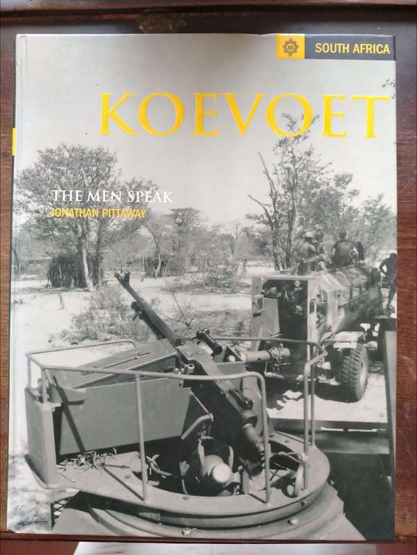 SAP Koevoet, The Men Speak by Jonathan Pittaway