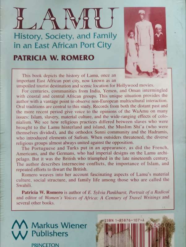 Lamu, History,  Society, and Family in an East African Port City by Patricia W Romero