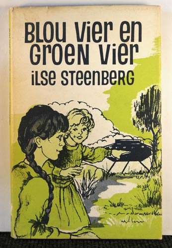 Blou Vier en Groen Vier -- Ilse Steenberg